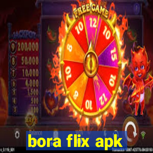 bora flix apk